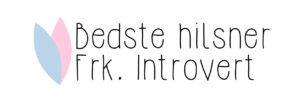 bedste-hilsner-frk.-introvert